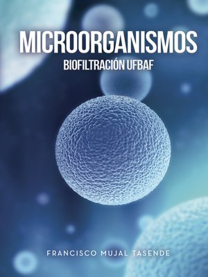 cover image of Microorganismos/Biofiltración UFBAF